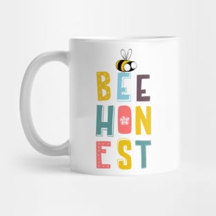 Bee honest Mug